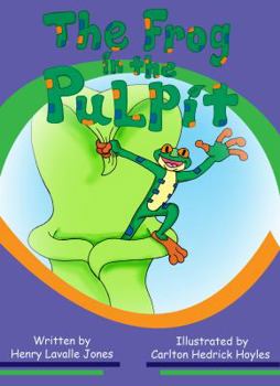 The Frog in the Pulpit