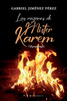 Paperback Las razones de Mister Karem: (tercera parte) [Spanish] Book