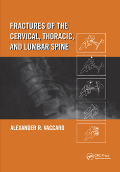Paperback Fractures of the Cervical, Thoracic, and Lumbar Spine Book