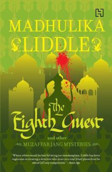 The Eighth Guest and Other Muzaffar Jang Mysteries - Book #2 of the Muzaffar Jang