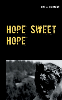 Paperback Hope Sweet Hope [German] Book