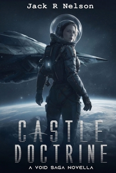 Castle Doctrine: A Void Saga Novella