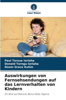 Paperback Auswirkungen von Fernsehsendungen auf das Lernverhalten von Kindern [German] Book