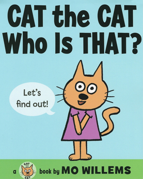 Hardcover Cat the Cat, Who Is That? Book