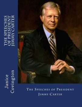Paperback The Speeches of President Jimmy Carter Book