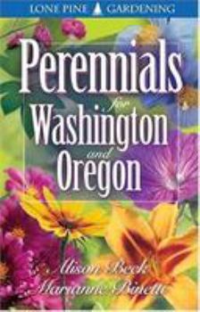 Paperback Perennials for Washington and Oregon Book
