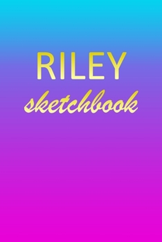 Paperback Riley: Sketchbook - Blank Imaginative Sketch Book Paper - Pink Blue Gold Custom Letter R Personalized Cover - Teach & Practic Book