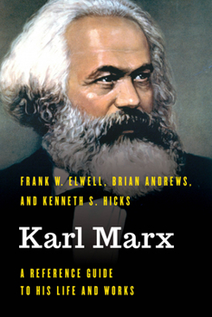Hardcover Karl Marx: A Reference Guide to His Life and Works Book