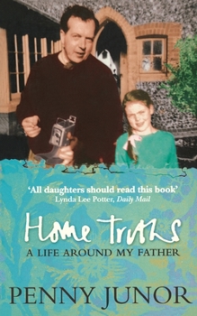 Paperback Home Truths: Life Around My Father Book