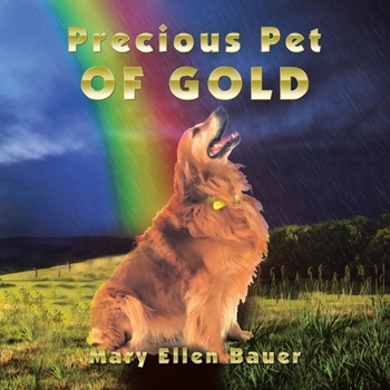 Paperback Precious Pet of Gold Book