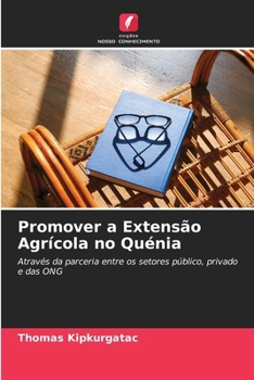 Promover a Extensão Agrícola no Quénia (Portuguese Edition)