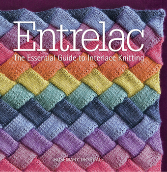 Paperback Entrelac: The Essential Guide to Interlace Knitting Book