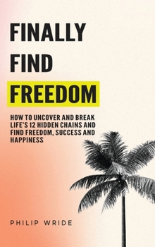 Hardcover Finally Find Freedom Book