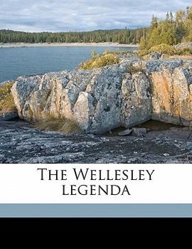 Paperback The Wellesley Legenda Volume 1917 Book