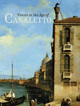 Hardcover Venice in the Age of Canaletto Book