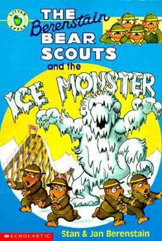 The Berenstain Bear Scouts and the Ice Monster - Book  of the Berenstain Bears Big Chapter Books