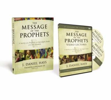 The Message of the Prophets Pack : A Survey of the Prophetic and Apocalyptic Books of the Old Testament