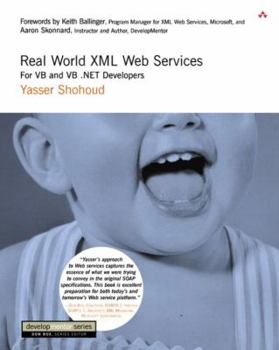Paperback Real World XML Web Services: For VB and VB .Net Developers [With Cdrm] Book