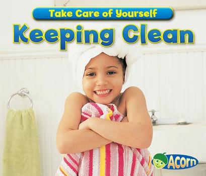 Keeping Clean - Book  of the Take Care of Yourself