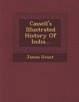 Cassell's Illustrated History of India