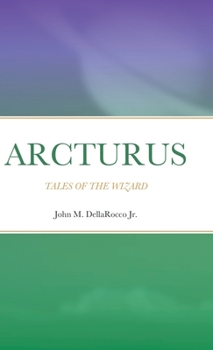 Hardcover Arcturus: Tales of the Wizard Book