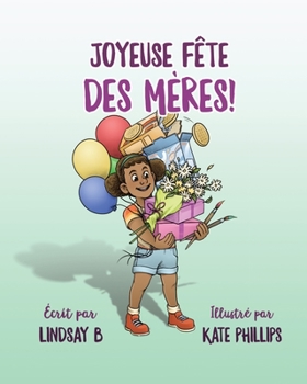 Paperback Joyeuse fête des Mères! [French] Book