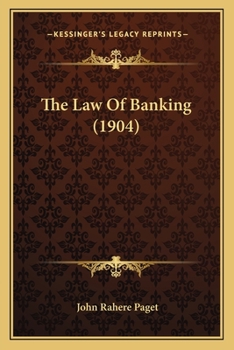 Paperback The Law Of Banking (1904) Book