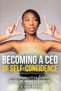 Paperback Becoming a CEO of Self-Confidence [Large Print] Book