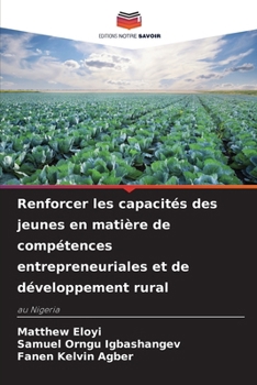 Renforcer les capacités des jeunes en matière de compétences entrepreneuriales et de développement rural: au Nigeria (French Edition)
