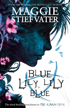 Paperback Blue Lily, Lily Blue (Raven Cycle) Book