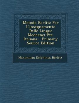 Paperback Metodo Berlitz Per L'Insegnamento Delle Lingue Moderne: Pte. Italiana [Italian] Book