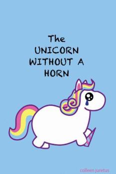 Hardcover The Unicorn without a Horn Book