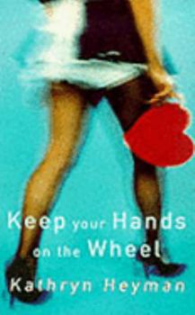 Paperback Keep Your Hands on the Wheel Book