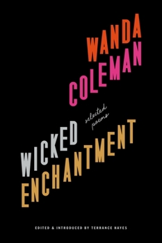 Hardcover Wicked Enchantment: Selected Poems Book