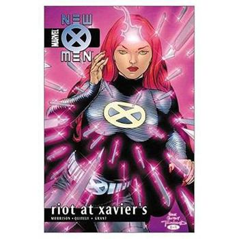 New X-Men, Volume 4: Riot at Xavier's - Book #4 of the New X-Men (2001)