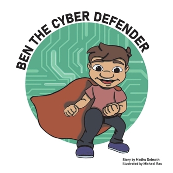 Paperback Ben the Cyber Defender Book