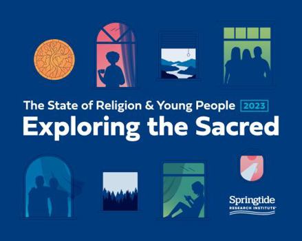 Paperback The State of Religion & Young People 2023: Exploring the Sacred Book