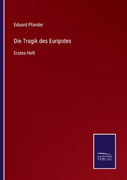 Paperback Die Tragik des Euripides: Erstes Heft [German] Book