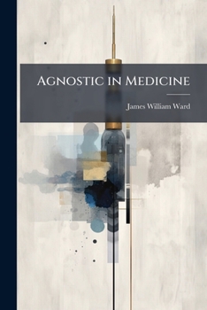 Paperback Agnostic in Medicine Book