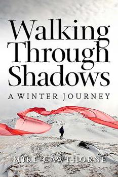 Paperback Walking Through Shadows: A Journey of Loss and Renewal Book