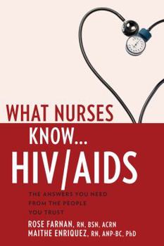 Paperback What Nurses Know...Hiv/AIDS Book