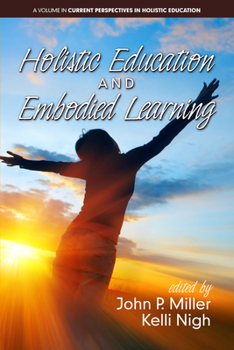 Paperback Holistic Education and Embodied Learning Book