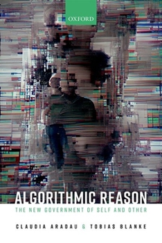 Hardcover Algorithmic Reason: The New Government of Self and Other Book