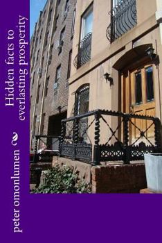 Paperback Hidden facts to everlasting prosperity Book
