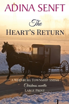 Paperback The Heart's Return (Large Print): An Amish Christmas second chance romance [Large Print] Book