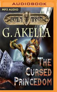 The Cursed Princedom - Book #2 of the Realm of Arkon