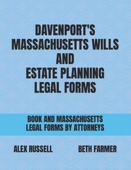 Paperback Davenport's Massachusetts Wills And Estate Planning Legal Forms Book