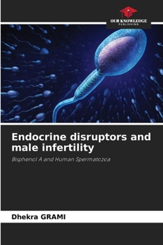Paperback Endocrine disruptors and male infertility Book