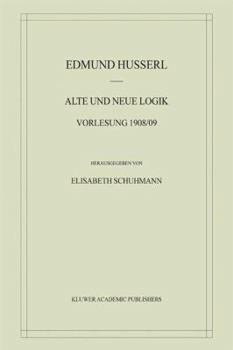 Paperback Alte Und Neue Logik: Vorlesung 1908/09 [German] Book