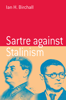 Paperback Sartre Against Stalinism Book